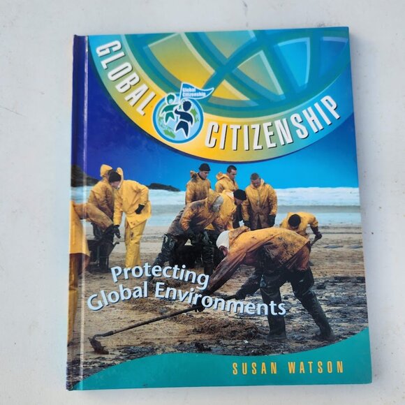 Protecting Global Environments Global Citizenship Hardcover Book by Susan Watson - Picture 1 of 12